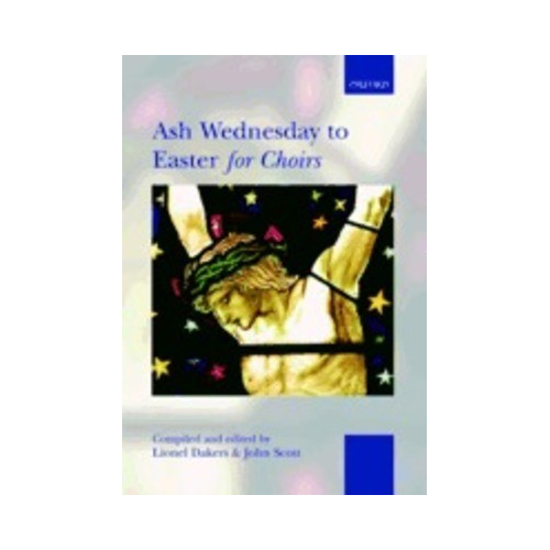 Ash Wednesday to Easter Choral Sheet Music for SATB Choirs