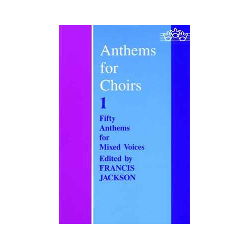 Anthems for Choirs 1 - SATB Vocal Score by Oxford University Press