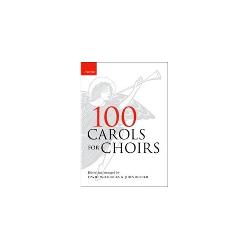 100 Carols for Choirs Vocal Score by David Willcocks and John Rutter, 388 Pages, Oxford University Press