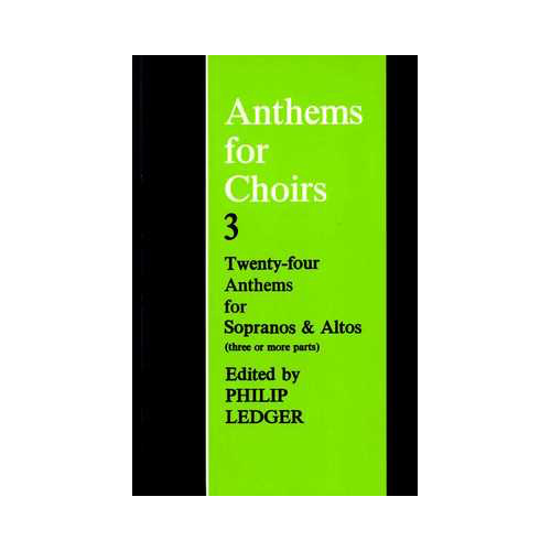 Anthems for Choirs 3 - SSA Choral Sheet Music for Soprano and Alto