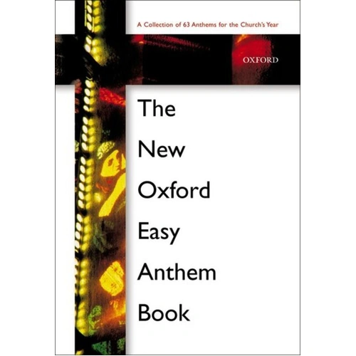 New Oxford Easy Anthem Book SATB/Organ Vocal Score 256 Pages