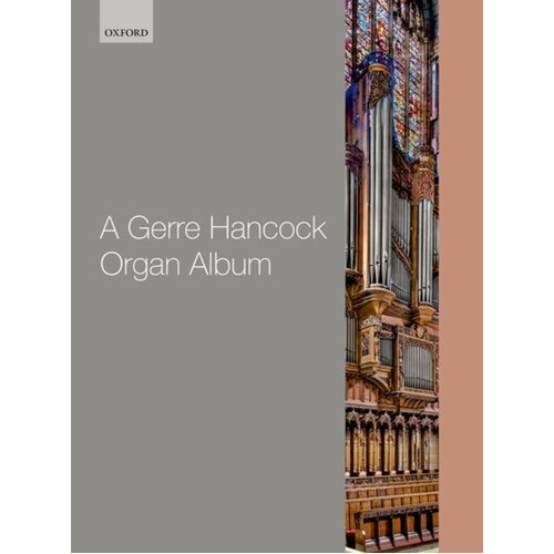 A Gerre Hancock Organ Album Softcover Book (Organ)