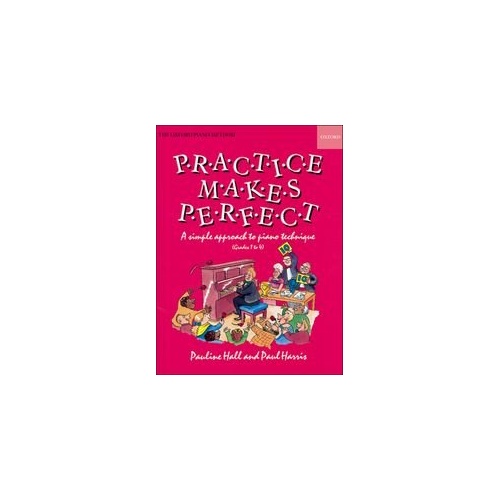 Practice Makes Perfect Piano Technique Grade 1-4