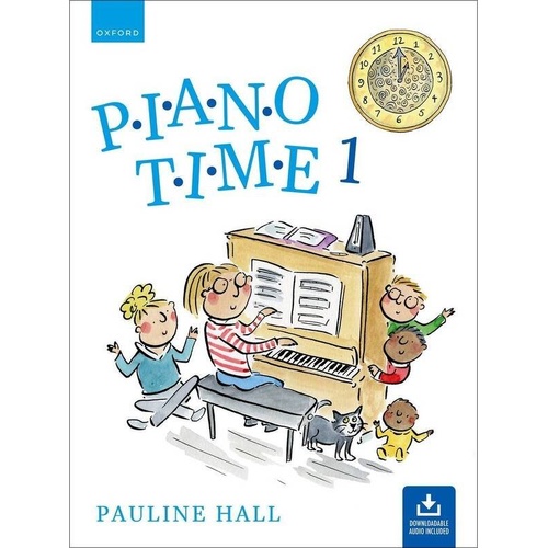 Piano Time 1 3rd Edition by Pauline Hall - 48 Pages, Oxford University Press