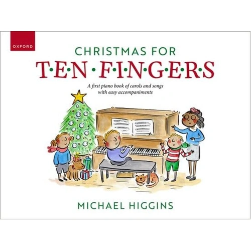 Christmas for Ten Fingers by Michael Higgins - Piano Book