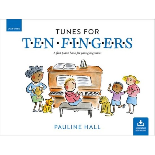 Tunes for Ten Fingers (Third Edition) by Pauline Hall, 48 Pages, Piano, Oxford University Press