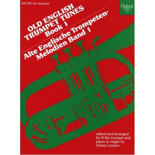 Old English Trumpet Tunes Book 1 by Sidney Lawton, Oxford University Press, 44 Pages