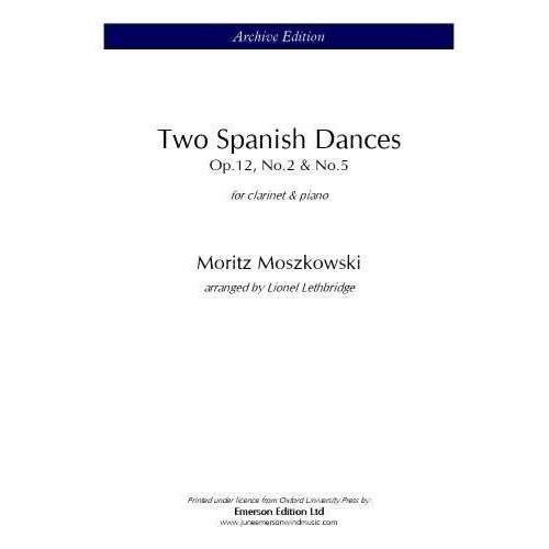 Moszkowski - Two Spanish Dances for Clarinet and Piano (Archive Edition)