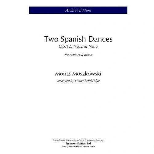 Moszkowski - Two Spanish Dances for Clarinet and Piano (Archive Edition)