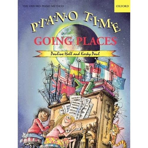 Piano Time Going Places by Pauline Hall - Piano Solo, 32 Pages, Illustrated, Oxford University Press
