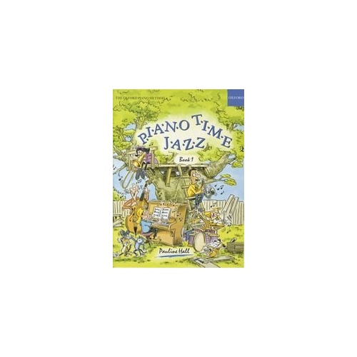 Piano Time Jazz Book 1 by Pauline Hall, 32 Pages, Piano Solo, Oxford University Press