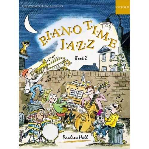 Piano Time Jazz Book 2 by Pauline Hall - 32 Pages, Piano Solo, Oxford University Press