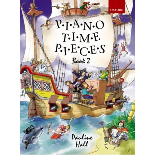 Piano Time Pieces Book 2 by Pauline Hall - Piano Solo, 32 Pages, Oxford University Press