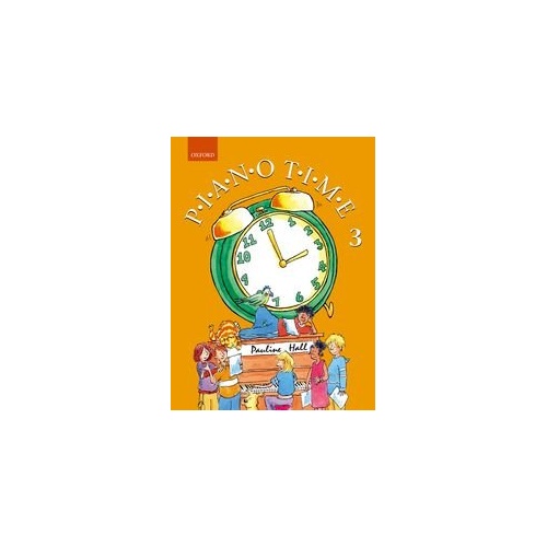 Piano Time 3 New Edition by Pauline Hall, Piano Solo, 48 Pages, Oxford University Press