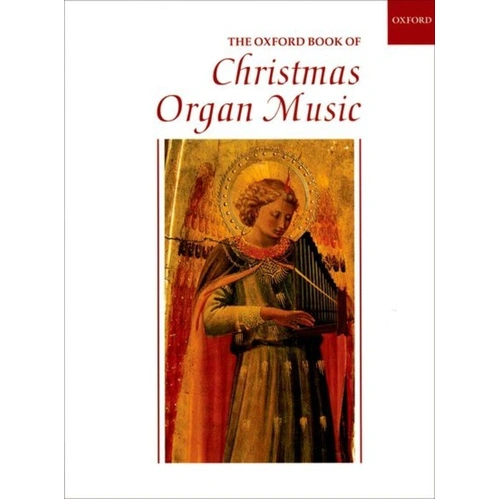 Oxford Book of Christmas Organ Music - 37 Pieces for Carol and Christmas Services, Organ Solo, 144 Pages, Oxford University Press