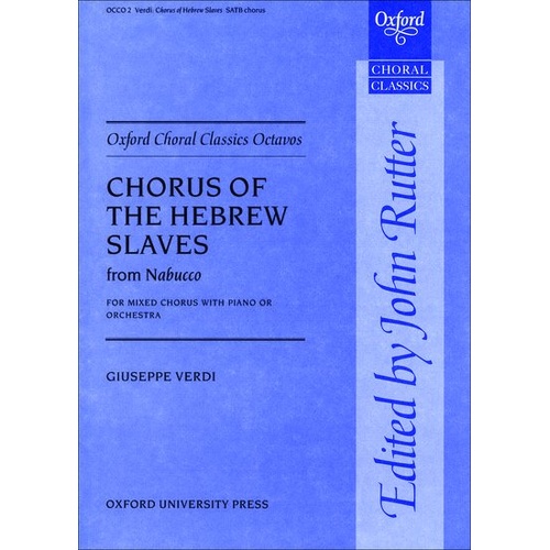Chorus of the Hebrew Slaves - SATB Choral Score by John Rutter, Verdi, 8 Pages, Oxford University Press