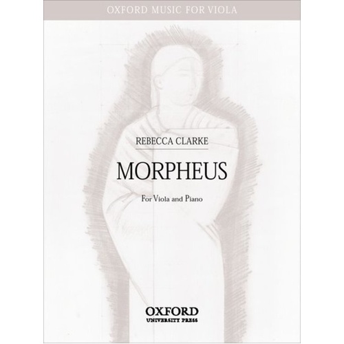 Clarke - Morpheus for Viola and Piano, Composer: Rebecca Clarke, Publisher: Oxford University Press, 20 Pages