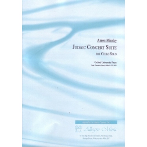 Minsky - Judaic Concert Suite for Solo Cello by Aaron Minsky, OUP Archive Reprints