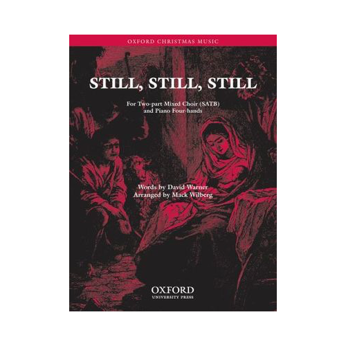 Still Still Still Vocal Score - Choral Sheet Music