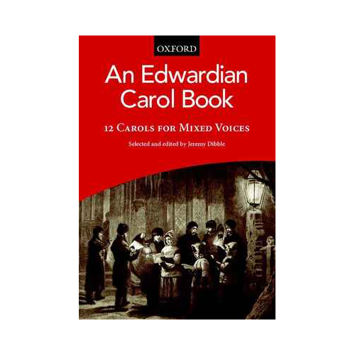 Edwardian Carol Book for SATB Arranged by Dibble