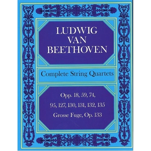 Beethoven Complete String Quartets Full Score - 448 Pages, Dover Publications