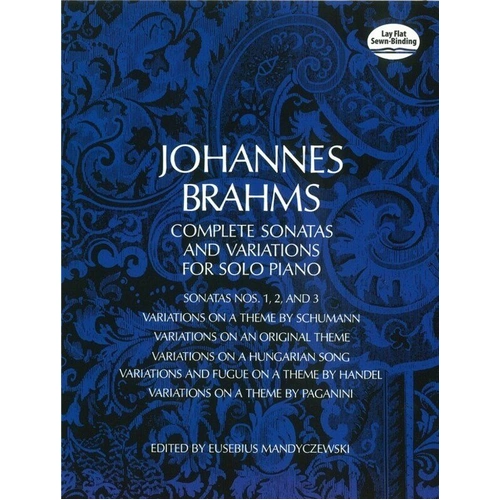 Brahms - Complete Sonatas and Variations for Piano Solo, 178 Pages, Dover Publications