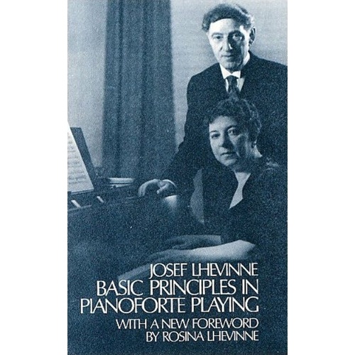 Basic Principles in Piano Playing by Dover Publications, 64 Pages