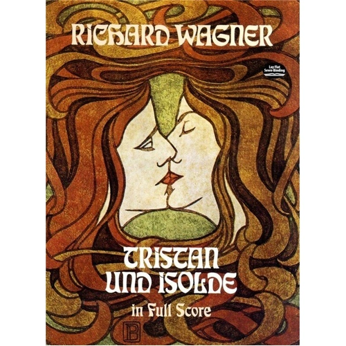 Wagner - Tristan und Isolde Full Score, Dover Publications, 672 Pages, C. F. Peters Edition, Leipzig, ca. 1910