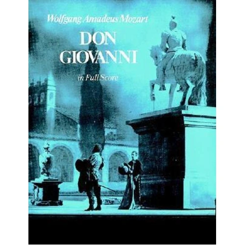 Mozart - Don Giovanni Full Score, C. F. Peters Edition, 480 Pages, Italian and German Text