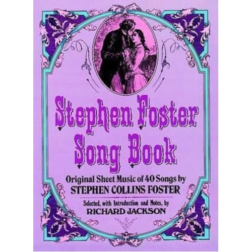 Stephen Foster Song Book for Piano - 192 Pages by Dover Publications