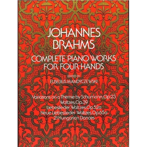 Brahms Complete Piano Works for 4 Hands - 81 Compositions, Piano Duet, Dover Publications, 224 Pages, Vienna Gesellschaft Edition