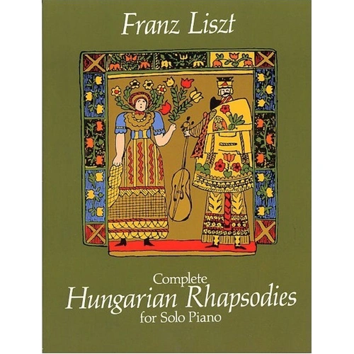 Liszt - Complete Hungarian Rhapsodies for Solo Piano, 224 Pages, Dover Publications