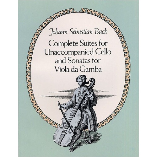 Bach - Complete Suites/Sonatas for Cello & Viola de Gamba, BWV 1007-1012, 1027-1029, Bach-Gesellschaft Edition, Dover Publications