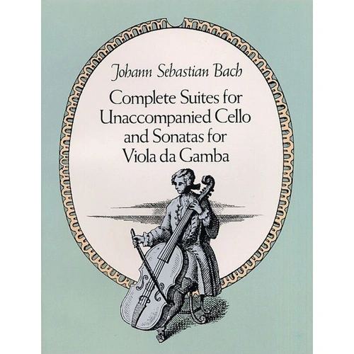 Bach - Complete Suites/Sonatas for Cello & Viola da Gamba, BWV 1007-1012, 1027-1029, Bach-Gesellschaft Edition, Dover Publications, 112 Pages