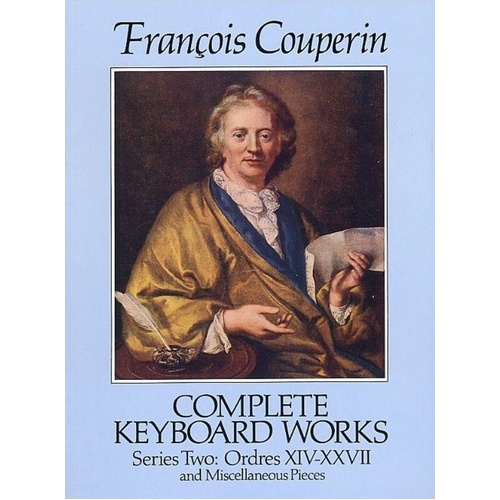 Couperin Complete Keyboard Works Series 2 for Piano Solo, 256 Pages