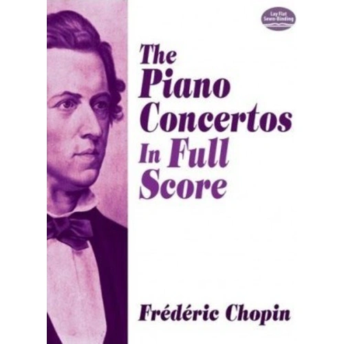 Chopin - Piano Concertos Full Score, 176 Pages, Dover Publications, Lay-flat Sewn Binding