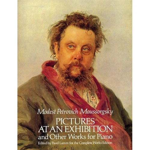 Mussorgsky - Pictures at an Exhibition & Other Works for Piano Solo, 224 Pages, Dover Publications