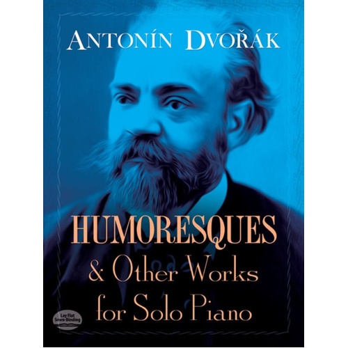 Dvorak - Humoresques and Other Works for Piano