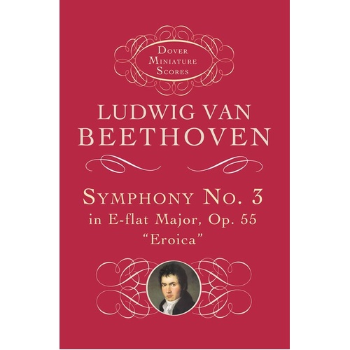 Beethoven - Symphony No. 3 Op. 55 Eroica Study Score, Dover Publications, 96 Pages