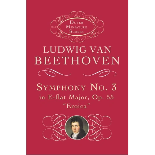 Beethoven - Symphony No. 3 Op. 55 Eroica Study Score, 96 Pages, Dover Publications