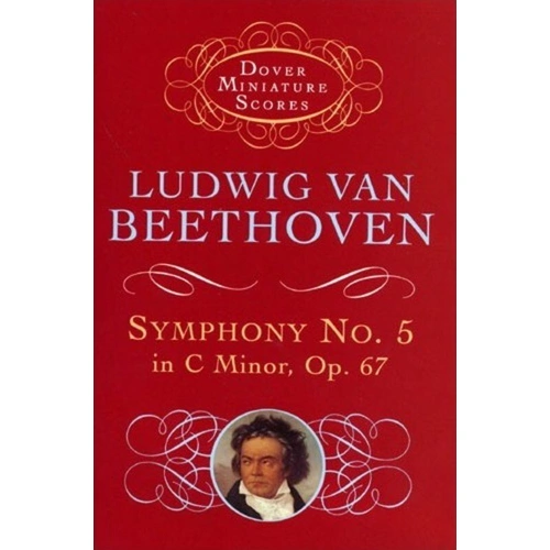 Beethoven - Symphony No. 5 in C Minor Op. 67 Study Score by Dover Publications, 96 Pages