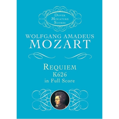 Mozart - Requiem K 626 Study Score, Dover Publications, 112 Pages