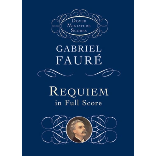 Faure - Requiem Study Score, 144 Pages, Dover Publications