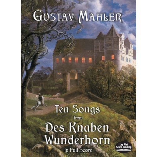 Mahler - 10 Songs from Des Knaben Wunderhorn Full Score, Piano, 208 Pages, German & English Texts, Dover Publications