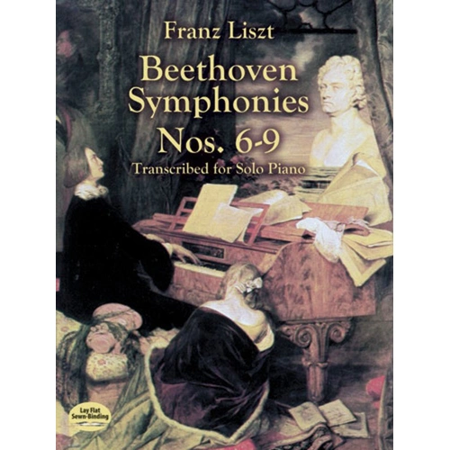 Liszt - Beethoven Symphonies Nos. 6-9 Piano Solo Sheet Music