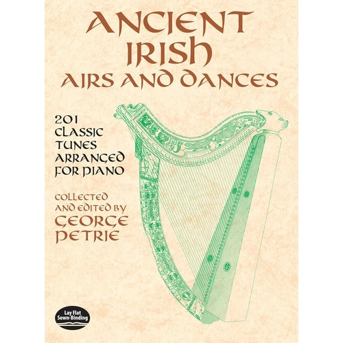 Ancient Irish Airs and Dances: 21 Tunes for Piano by George Petrie, Dover Publications, Piano Solo, 144 Pages