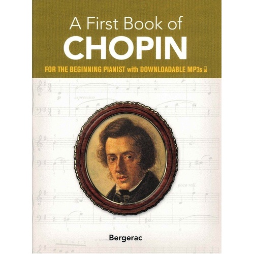 A First Book of Chopin - Piano Solo Arrangements with Bonus MP3s