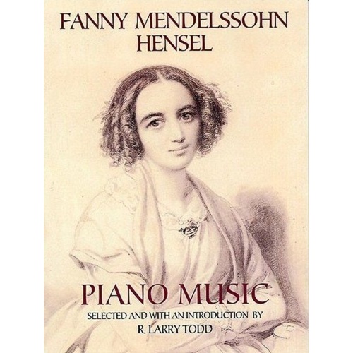 Fanny Mendelssohn Hensel Piano Music - Dover Publications - Piano Solo - 64 Pages