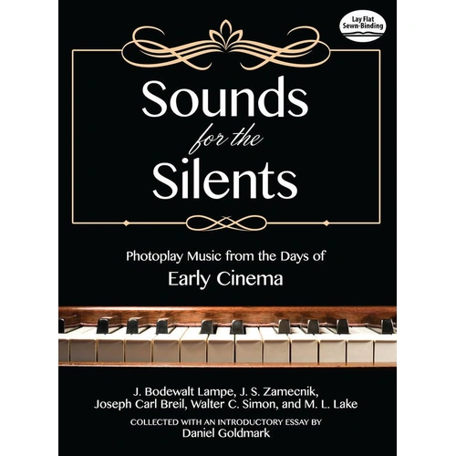 Sounds for the Silents: Early Cinema Music for Piano - 240 Pages, Dover Publications