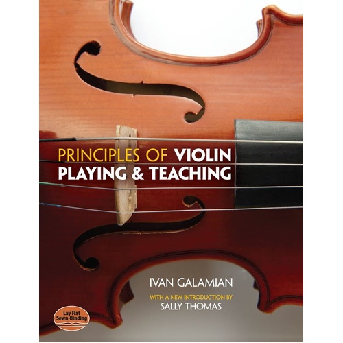 Galamian Principles of Violin Playing and Teaching, Dover Publications, 128 Pages, Violin Instruction